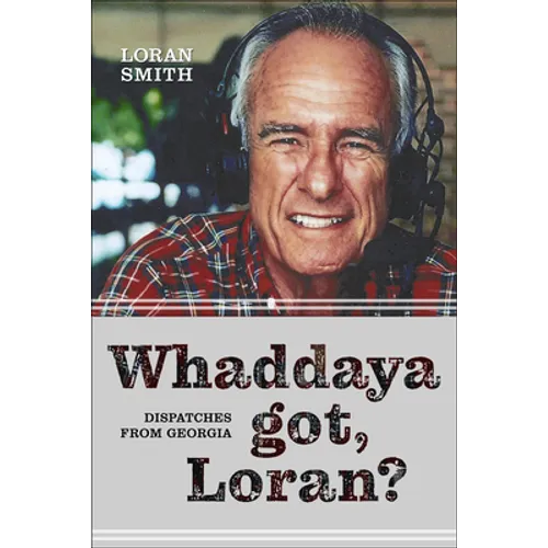 Whaddaya Got Loran - Hardcover