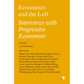 Economics and the Left: Interviews with Progressive Economists - Paperback