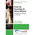 Grow by Focusing on What Matters: Competitive Strategy in 3-Circles - Paperback
