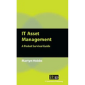 IT Asset Management: A Pocket Survival Guide - Paperback