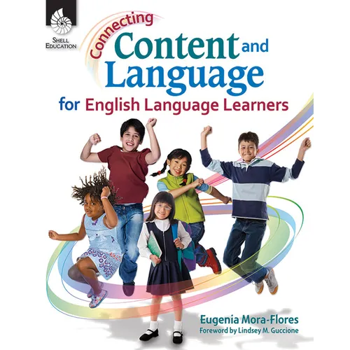 Connecting Content and Language for English Language Learners - Paperback