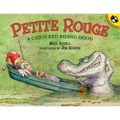 Petite Rouge: A Cajun Red Riding Hood - Paperback
