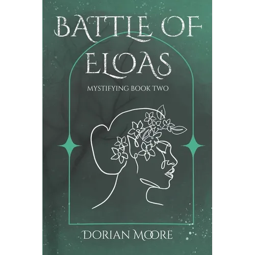 Battle of Eloas: Mystifying Book Two - Paperback