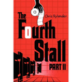 The Fourth Stall, Part II - Paperback