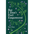 But I Don't Feel Empowered - Paperback