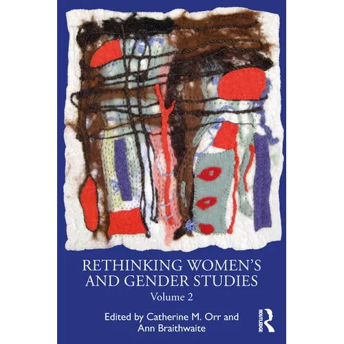 Rethinking Women's and Gender Studies Volume 2 - Paperback