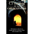 El Mártir de Las Catacumbas = The Martyr of the Catacombs - Paperback
