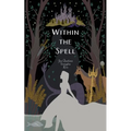 Within the Spell - Paperback