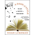 Dash of Style: The Art and Mastery of Punctuation - Paperback