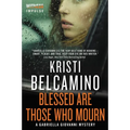 Blessed Are Those Who Mourn - Paperback
