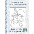 Beatrix Potter Painting Book Part 8 ( Peter Rabbit ): Colouring Book, coloring, crayons, coloured pencils colored, Children's books, children, adults, - Paperback