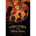 Fairday Morrow and the Talking Library - Hardcover