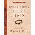 Daily Readings from the Life of Christ, Volume 1: Volume 1 - Paperback