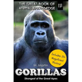 Gorillas: Strongest of the Great Apes - Paperback