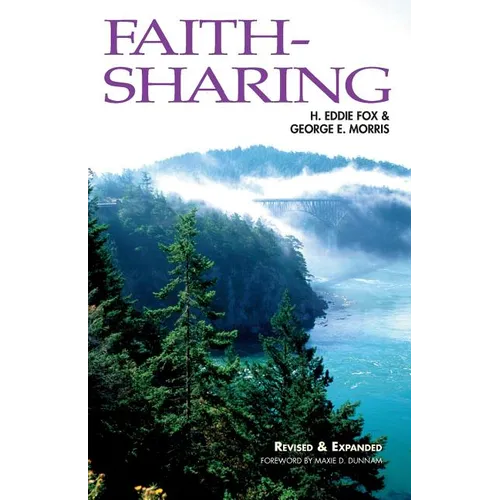 Faith-Sharing: Dynamic Christian Witnessing by Invitation - Paperback