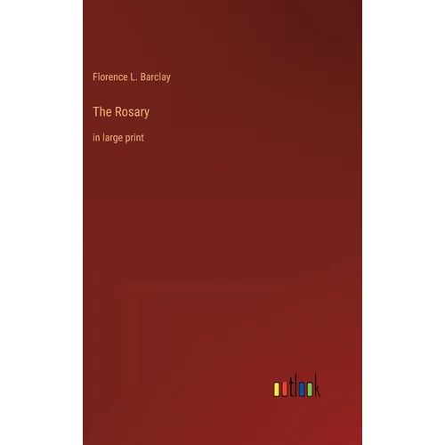 The Rosary: in large print - Hardcover