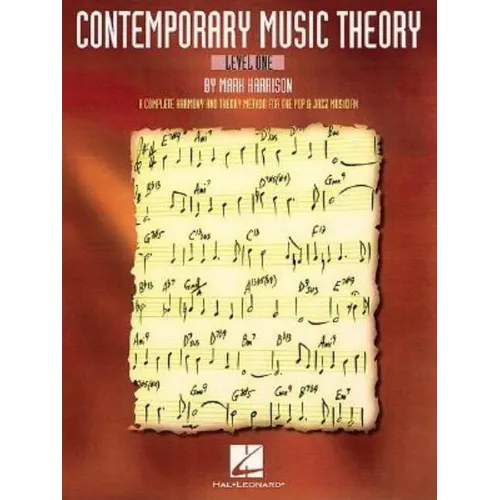 Contemporary Music Theory - Level One: A Complete Harmony and Theory Method for the Pop and Jazz Musician - Paperback