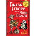 Fintan Fedora and the Moon Dragon - Paperback