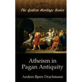 Atheism in Pagan Antiquity - Paperback