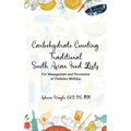 Carbohydrate Counting: For Management and Prevention of Diabetes Mellitus - Hardcover