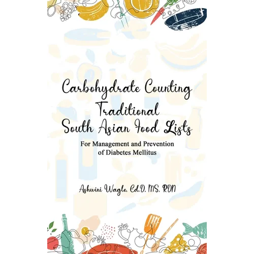 Carbohydrate Counting: For Management and Prevention of Diabetes Mellitus - Hardcover
