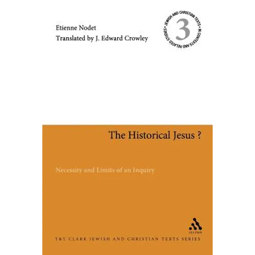 The Historical Jesus?: Necessity and Limits of an Inquiry - Paperback