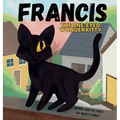 Francis the One-Eyed Wonder Kitty - Hardcover