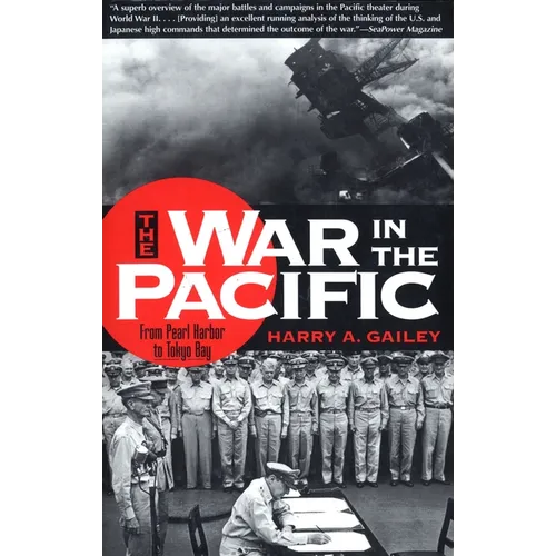 War in the Pacific: From Pearl Harbor to Tokyo Bay - Paperback