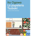 Papeleria Tsubaki, La - Paperback