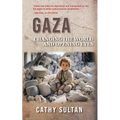 Gaza: Changing the World and Opening Eyes - Paperback