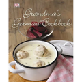 Grandma's German Cookbook - Hardcover