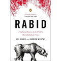 Rabid: A Cultural History of the World's Most Diabolical Virus - Paperback