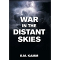 War in the Distant Skies - Hardcover