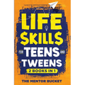 Life Skills for Teens and Tweens (2 Books in 1): How to Cook, Manage Money, Solve Problems, Develop Social Skills, and More - Important Skills Kids Ne - Paperback
