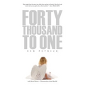 40,000 to One - Paperback