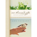 One Thousand Gifts Devotional: Reflections on Finding Everyday Graces - Hardcover