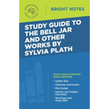 Study Guide to The Bell Jar and Other Works by Sylvia Plath - Paperback