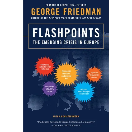 Flashpoints: The Emerging Crisis in Europe - Paperback