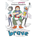 Brave - Hardcover