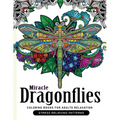 Miracle Dragonflies Coloring Book Adults Relaxation: Stess Relieving Patterns - Paperback