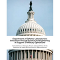 Department of Defense Laboratories: Innovation Through Science and Engineering in Support of Military Operations - Paperback