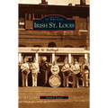 Irish St. Louis - Hardcover