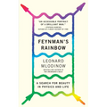 Feynman's Rainbow: A Search for Beauty in Physics and in Life - Paperback
