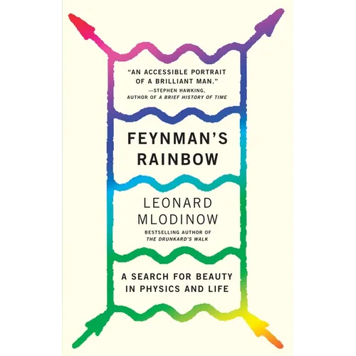 Feynman's Rainbow: A Search for Beauty in Physics and in Life - Paperback