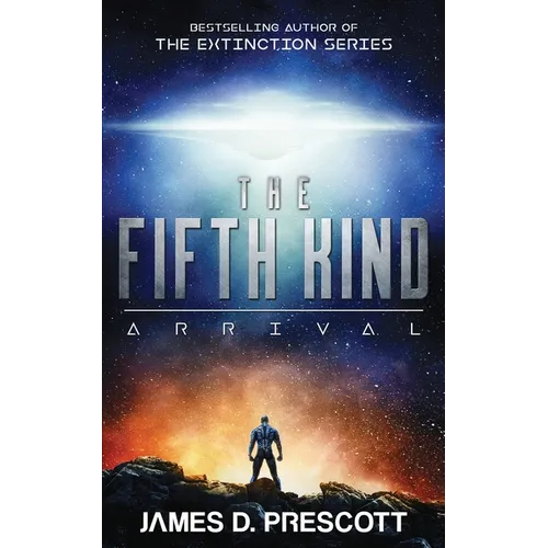 The Fifth Kind: Arrival (Dark Nova Series Book 1) - Paperback