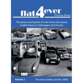 FLAT4ever: The great encyclopedia of small series and spezial models based on Volkswagen and Porsche - Paperback
