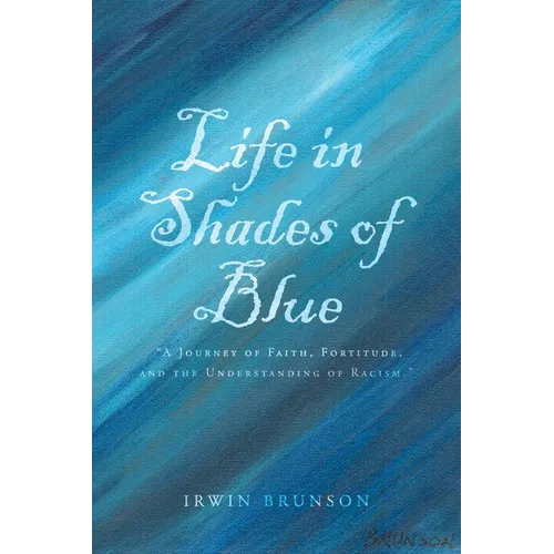 Life in Shades of Blue - Paperback