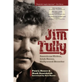 Jim Tully: American Writer, Irish Rover, Hollywood Brawler - Paperback