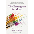 The Enneagram for Moms: See the True Colors of Yourself and Your Children as God Intends - Paperback
