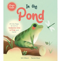 In the Pond: A Magic Flaps Book - Board Book